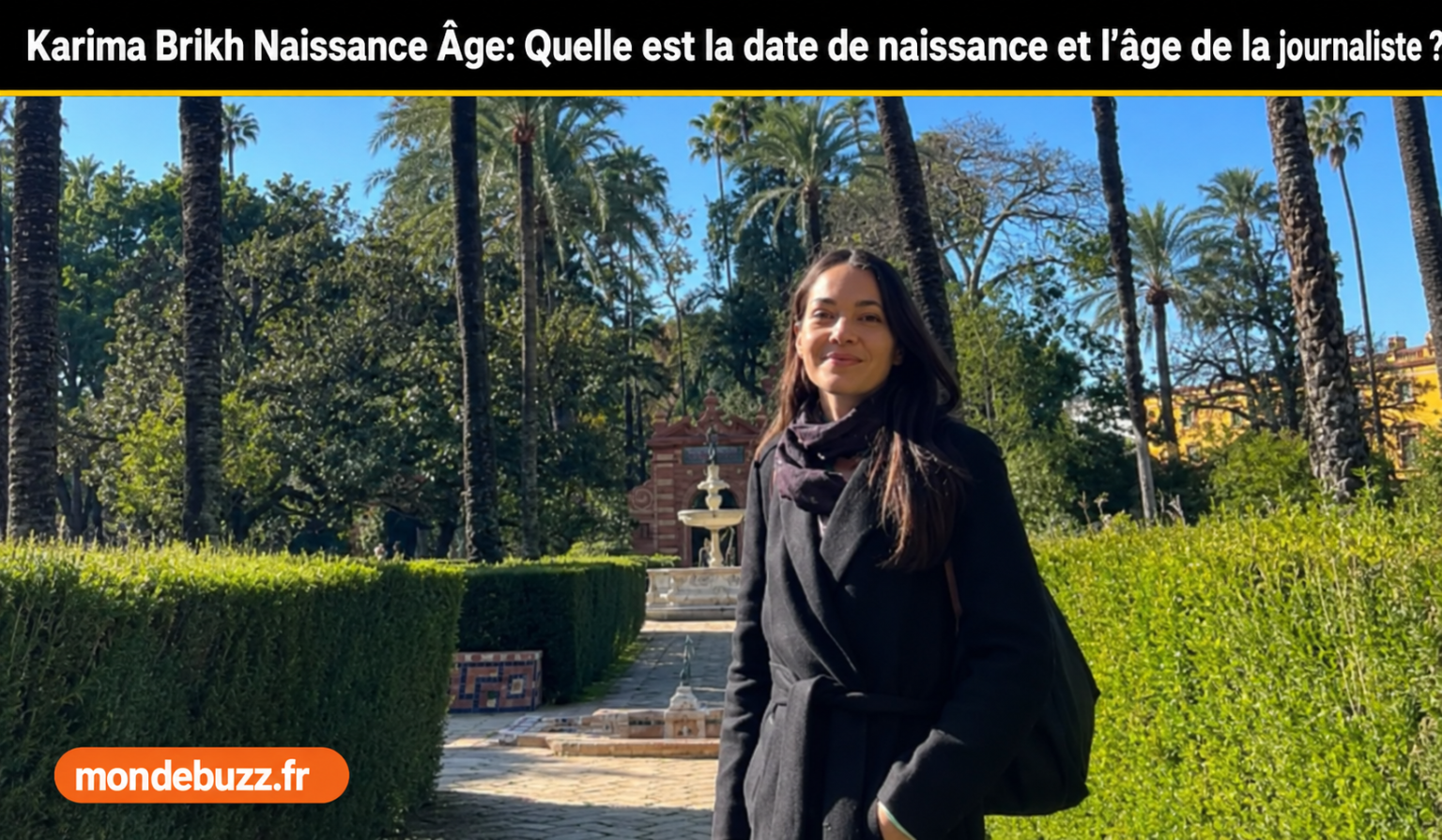 Karima Brikh Naissance Âge